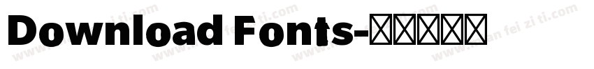 Download Fonts字体转换